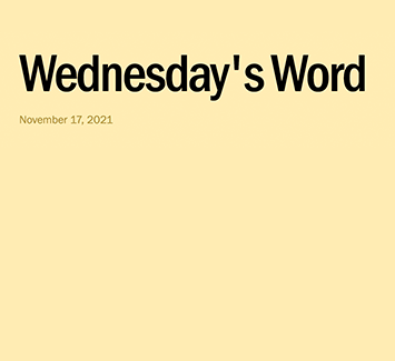  November 17, 2021 - Wednesday's Word